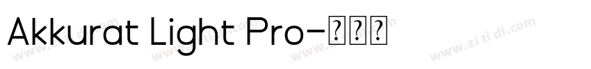 Akkurat Light Pro字体转换